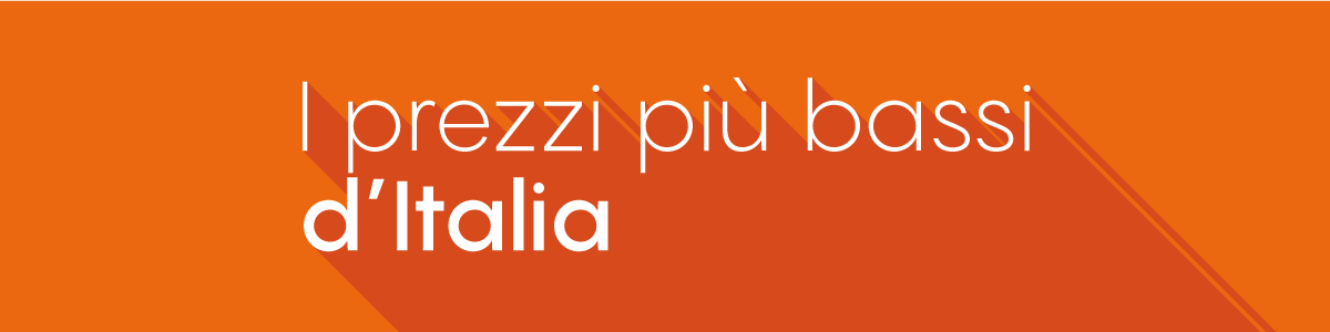 I prezzi più bassi d'Italia